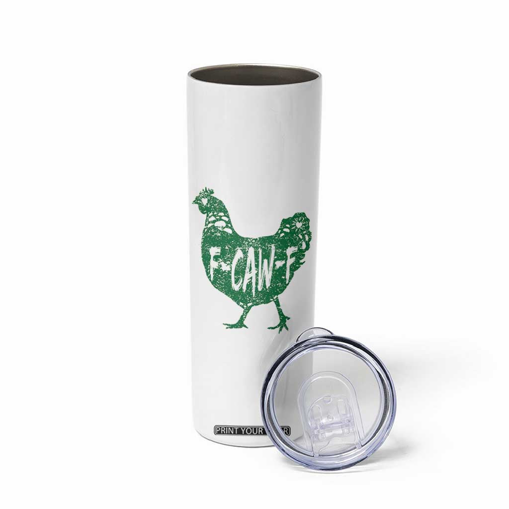 F Caw F Lucky Chicken Skinny Tumbler Funny St Patricks Day TS14 Print Your Wear