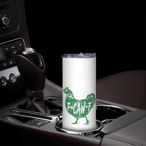 F Caw F Lucky Chicken Skinny Tumbler Funny St Patricks Day TS14 Print Your Wear