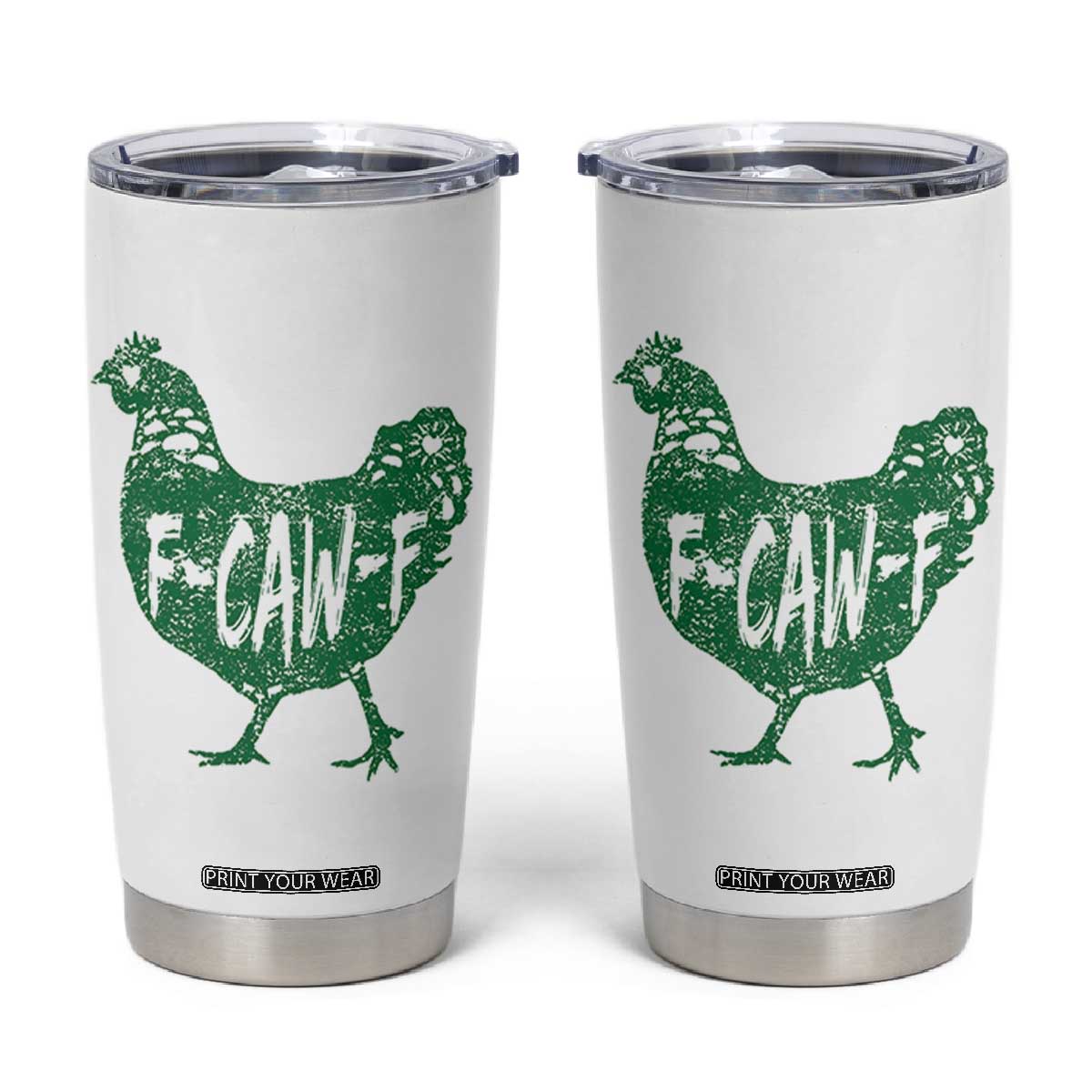 F Caw F Lucky Chicken Tumbler Cup Funny St Patricks Day TS14 White Print Your Wear
