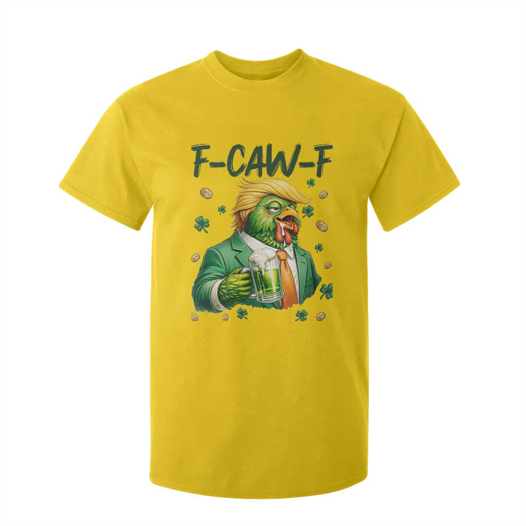 Funny Trump Chicken St Patricks Day T Shirt For Kid F Caw F Lucky Irish TS14 Daisy Print Your Wear