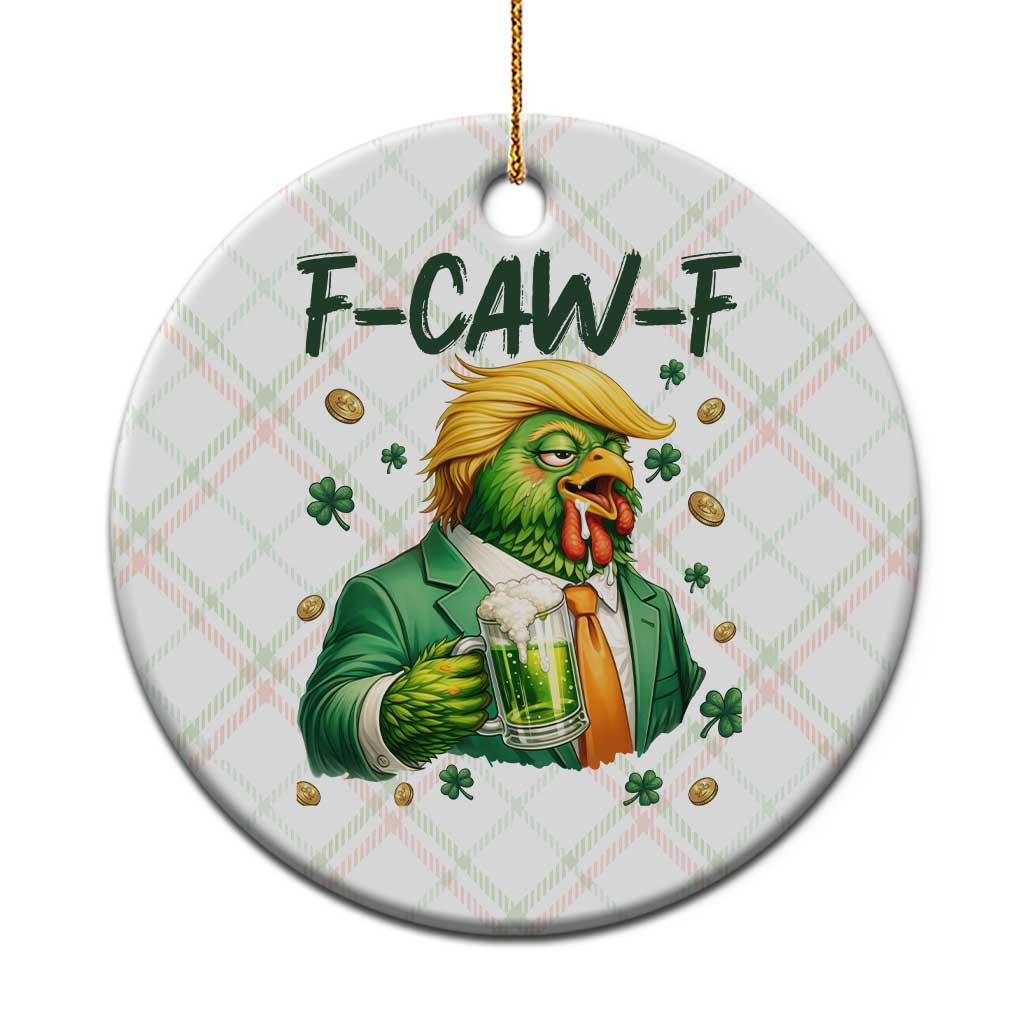 Funny Trump Chicken St Patricks Day Ceramic Ornament F Caw F Lucky Irish TS14 1pc Christmas Plaid Print Your Wear