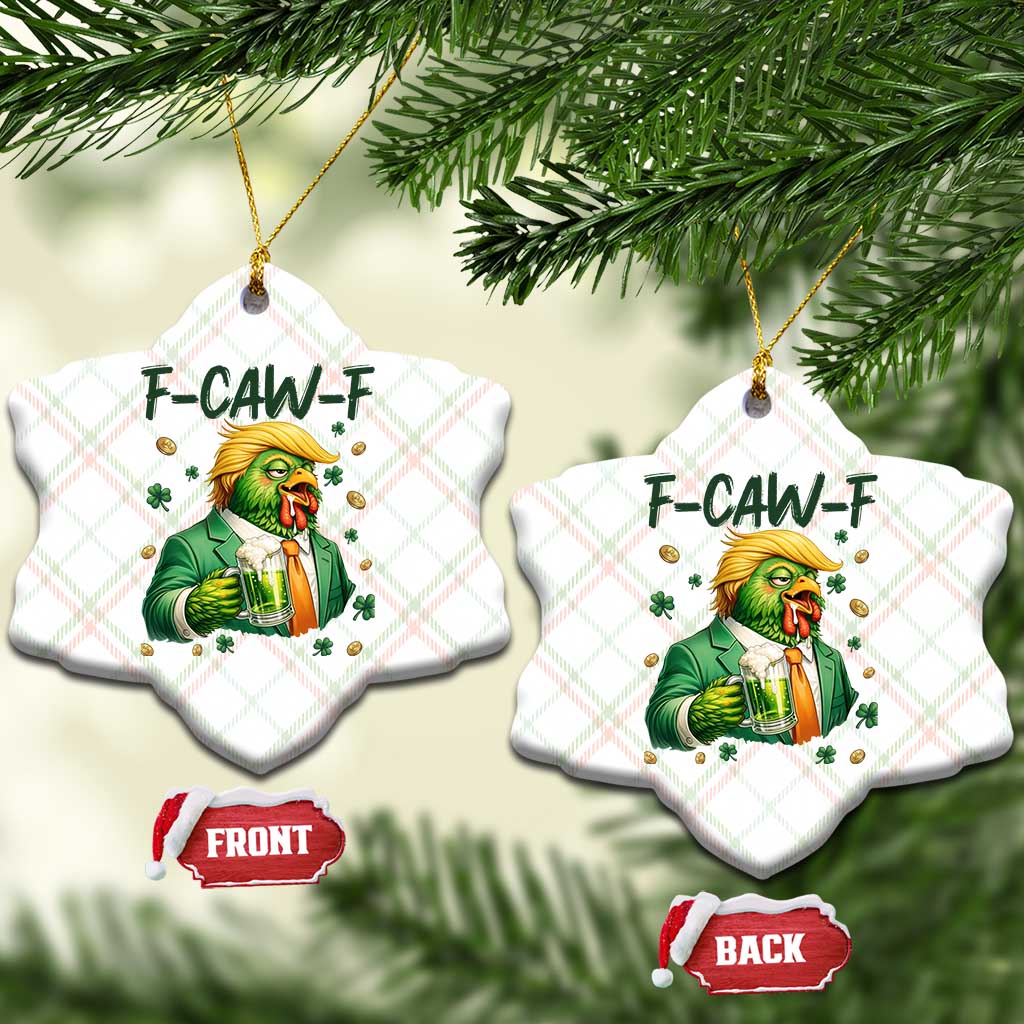 Funny Trump Chicken St Patricks Day Ceramic Ornament F Caw F Lucky Irish TS14 Print Your Wear