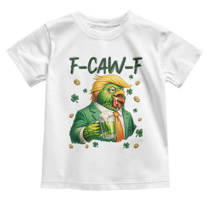 Funny Trump Chicken St Patricks Day Toddler T Shirt F Caw F Lucky Irish TS14 White Print Your Wear