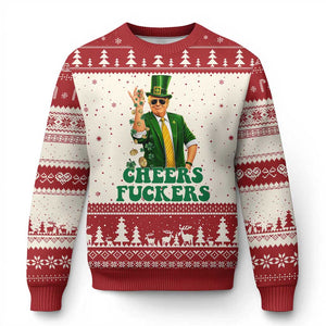 Cheers Fuckers St Patricks Day Ugly Christmas Sweater Funny Beer Drinking Trump TS14 Beige Red Print Your Wear