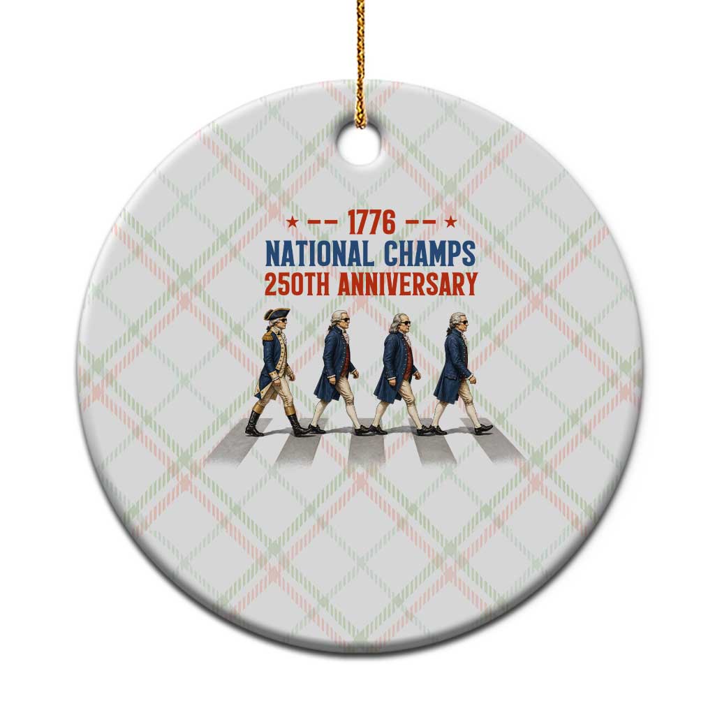1776 National Champs Ceramic Ornament Funny Founding Father Roading Parody 4th of July
