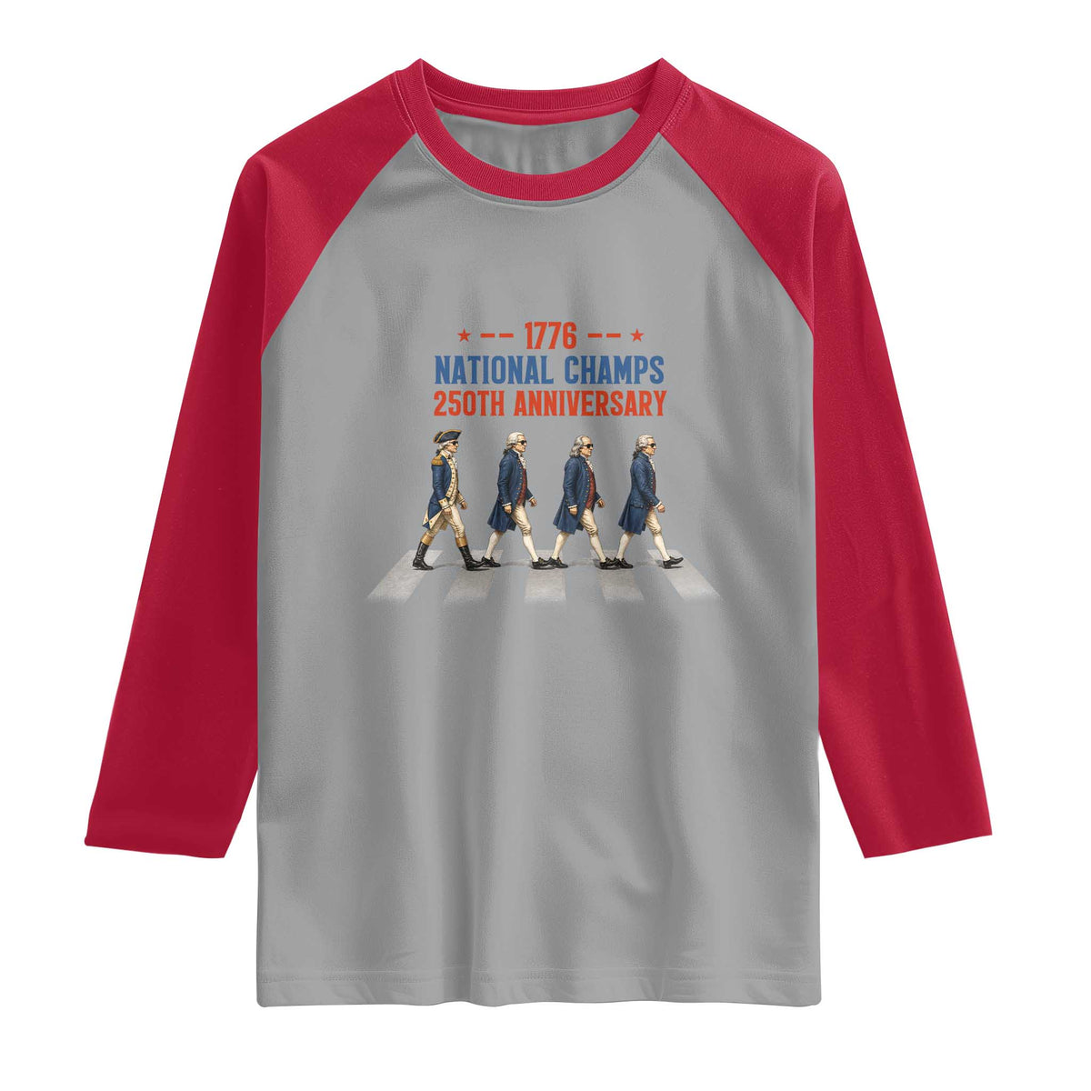 1776 National Champs Raglan Shirt Funny Founding Father Roading Parody 4th of July