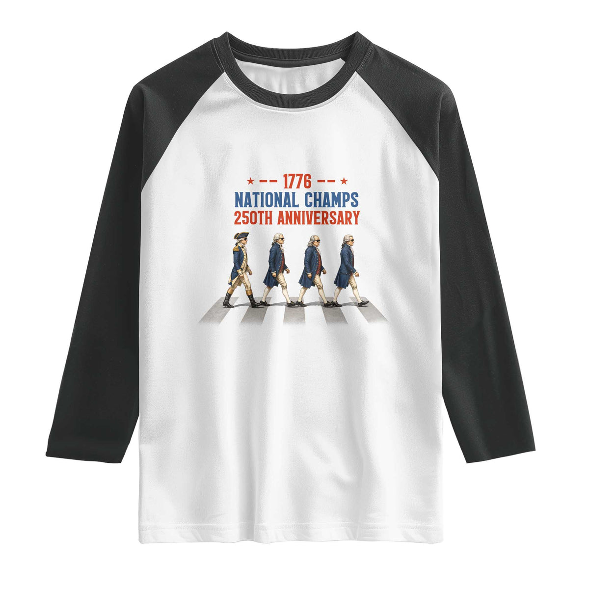 1776 National Champs Raglan Shirt Funny Founding Father Roading Parody 4th of July