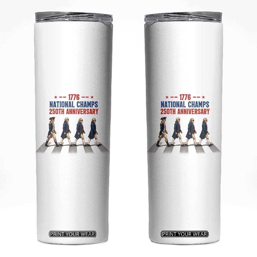 1776 National Champs Skinny Tumbler Funny Founding Father Roading Parody 4th of July