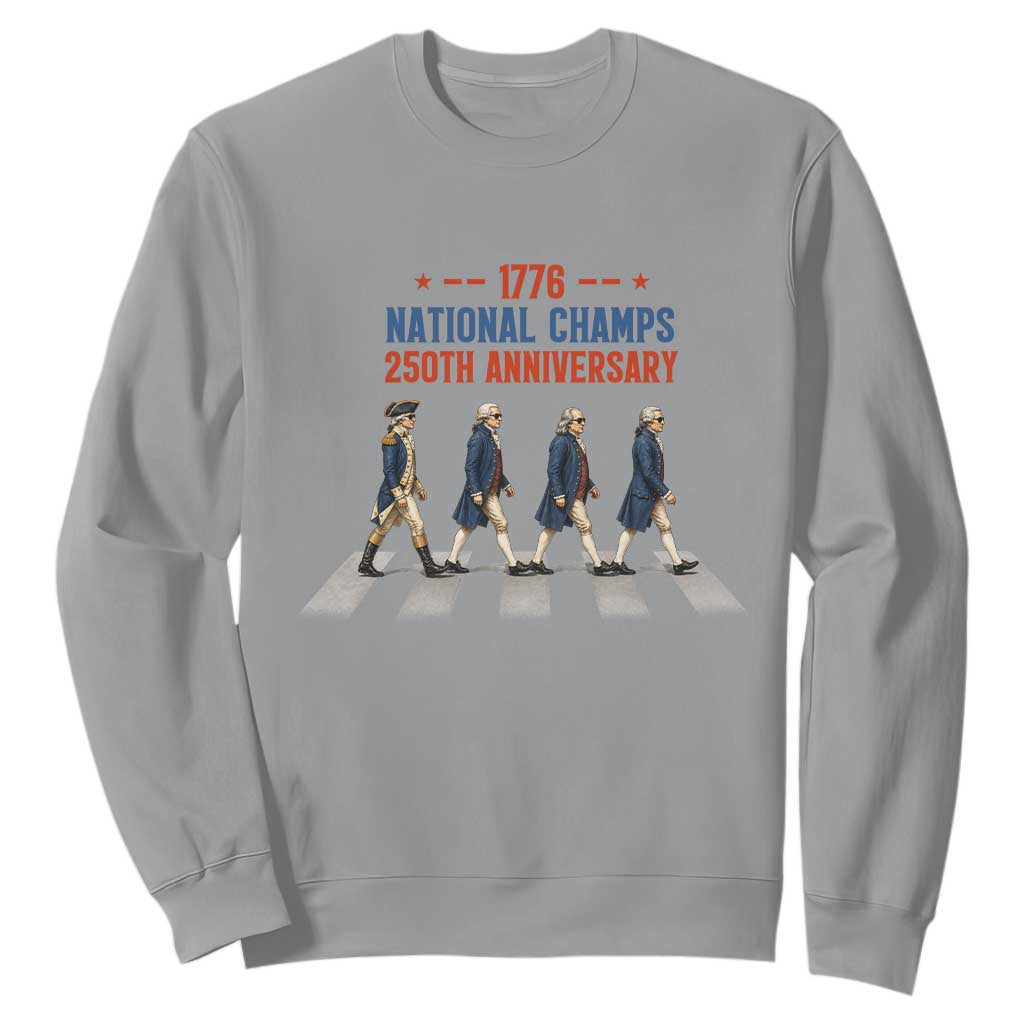 1776 National Champs Sweatshirt Funny Founding Father Roading Parody 4th of July
