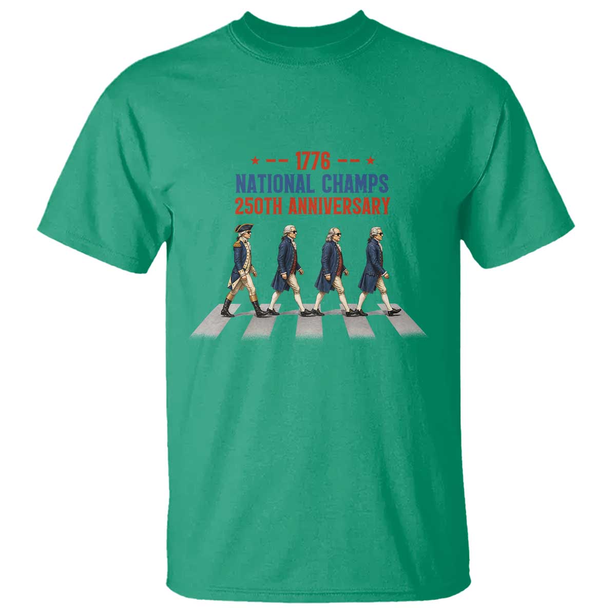 1776 National Champs T Shirt Funny Founding Father Roading Parody 4th of July