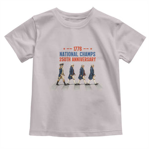 1776 National Champs Toddler T Shirt Funny Founding Father Roading Parody 4th of July