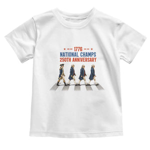 1776 National Champs Toddler T Shirt Funny Founding Father Roading Parody 4th of July