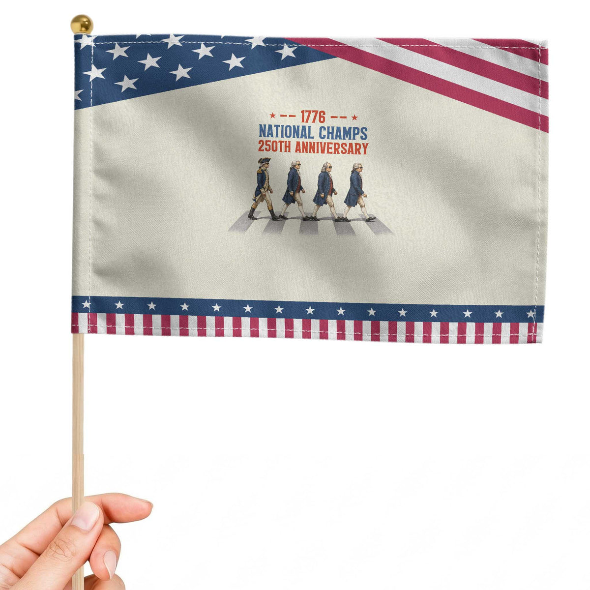 1776 National Champs Patriotic Handheld Flag Funny Founding Father Roading Parody 4th of July