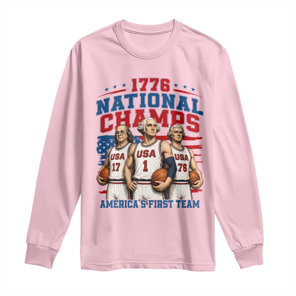 1776 National Champs Long Sleeve Shirt Patriotic Founding Fathers Basketball Undefeated America