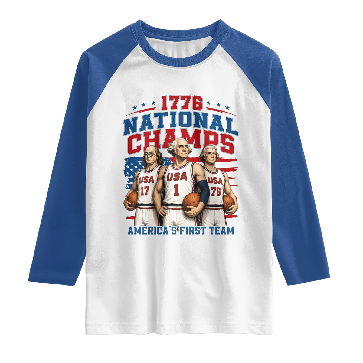 1776 National Champs Raglan Shirt Patriotic Founding Fathers Basketball Undefeated America