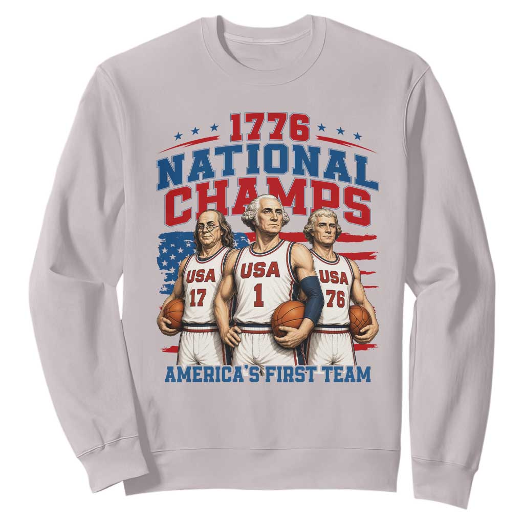 1776 National Champs Sweatshirt Patriotic Founding Fathers Basketball Undefeated America