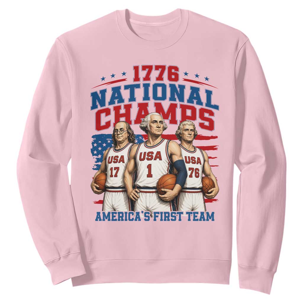1776 National Champs Sweatshirt Patriotic Founding Fathers Basketball Undefeated America