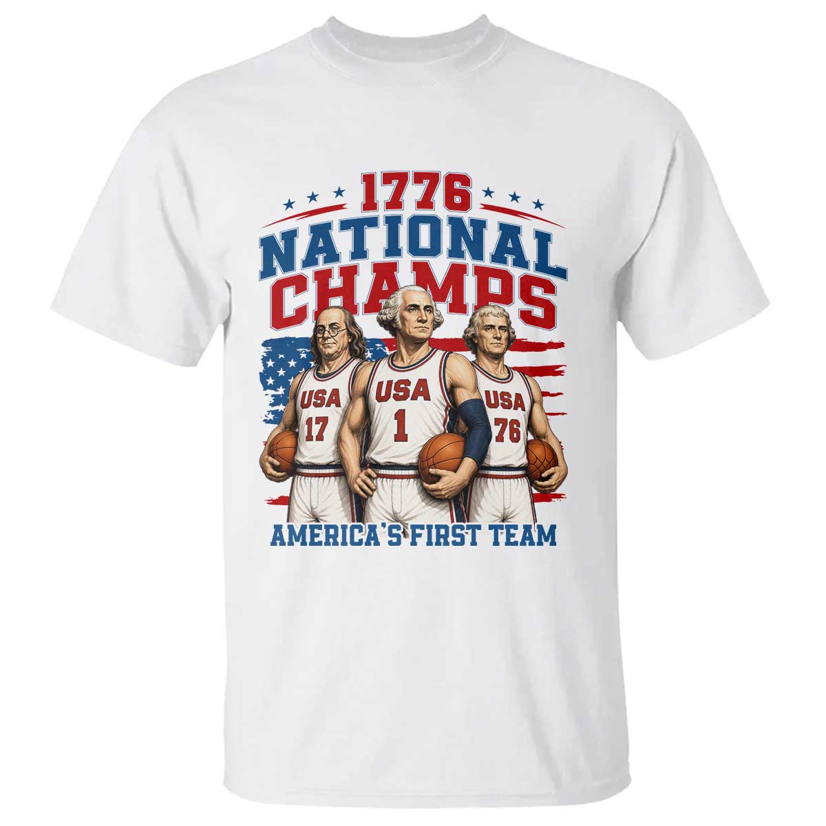 1776 National Champs T Shirt Patriotic Founding Fathers Basketball Undefeated America