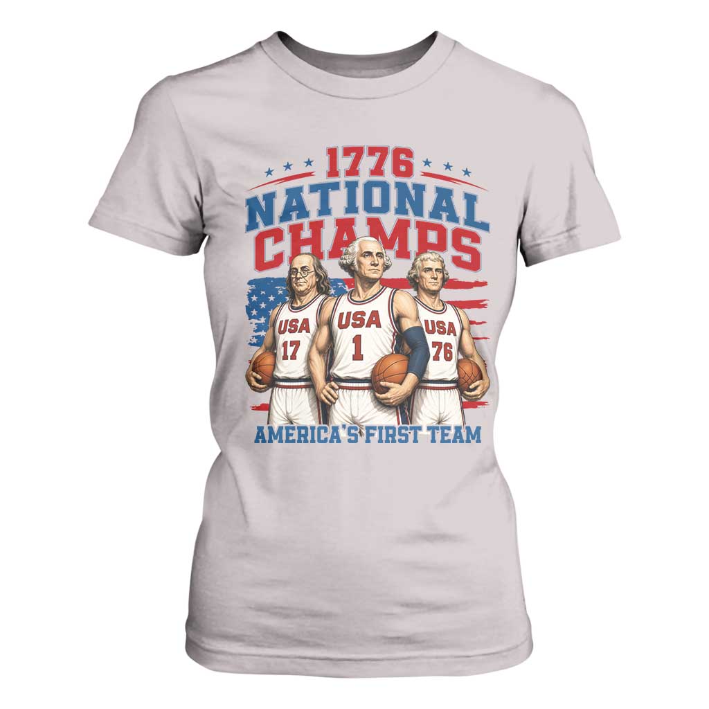1776 National Champs T Shirt For Women Patriotic Founding Fathers Basketball Undefeated America