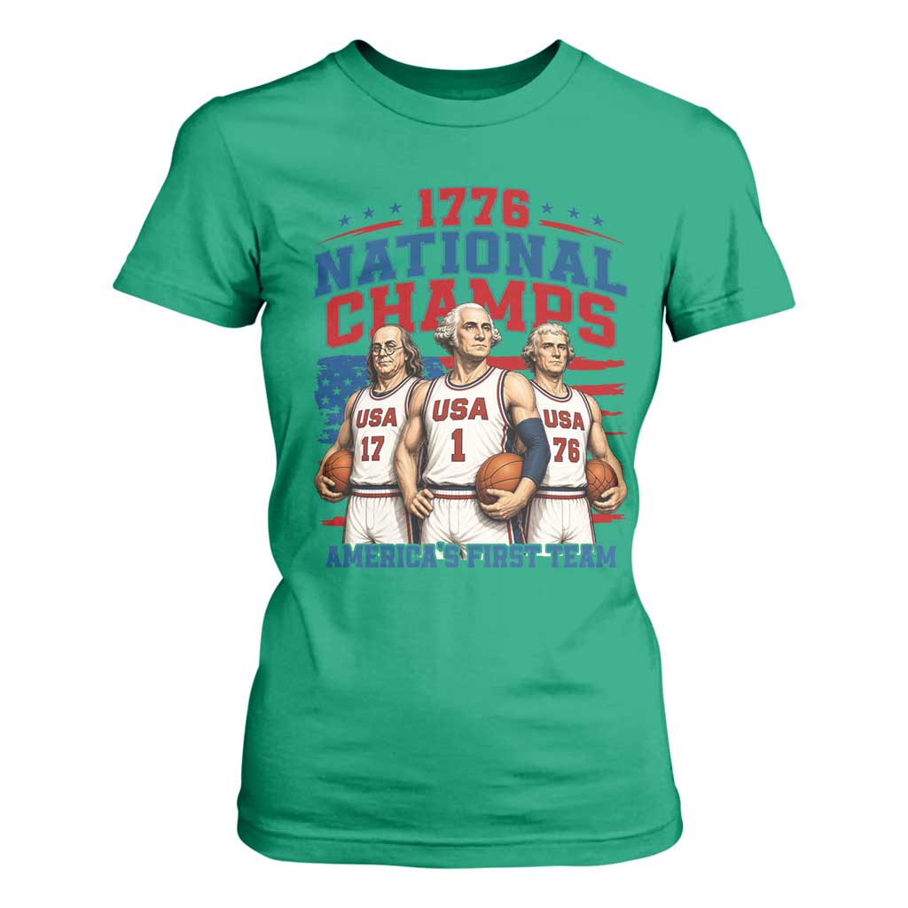 1776 National Champs T Shirt For Women Patriotic Founding Fathers Basketball Undefeated America