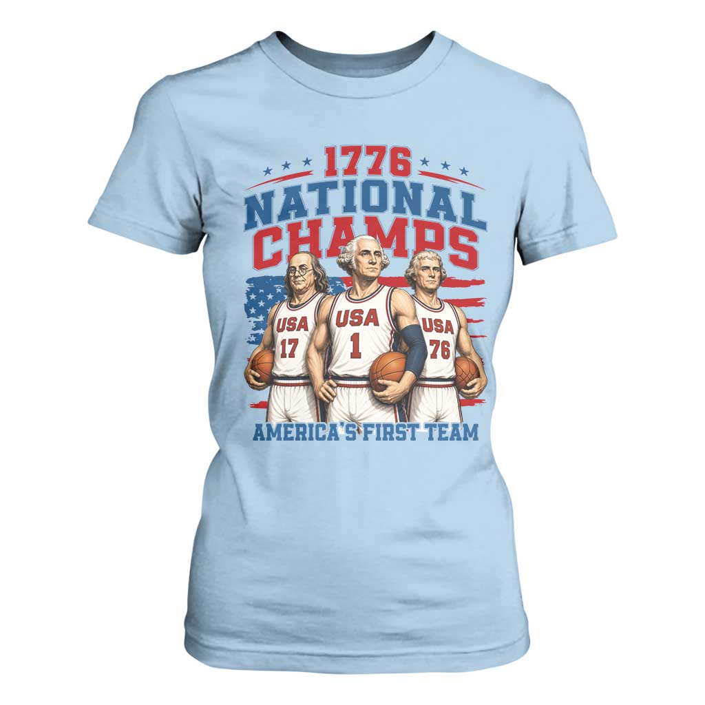 1776 National Champs T Shirt For Women Patriotic Founding Fathers Basketball Undefeated America
