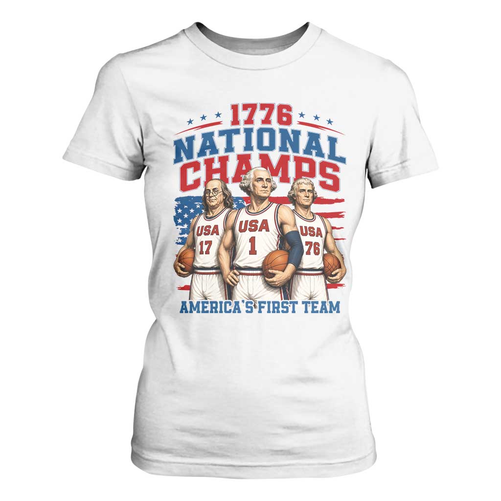 1776 National Champs T Shirt For Women Patriotic Founding Fathers Basketball Undefeated America