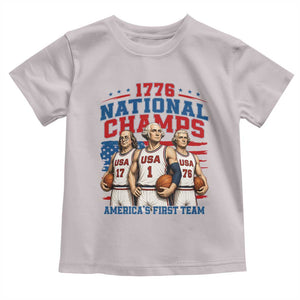 1776 National Champs Toddler T Shirt Patriotic Founding Fathers Basketball Undefeated America