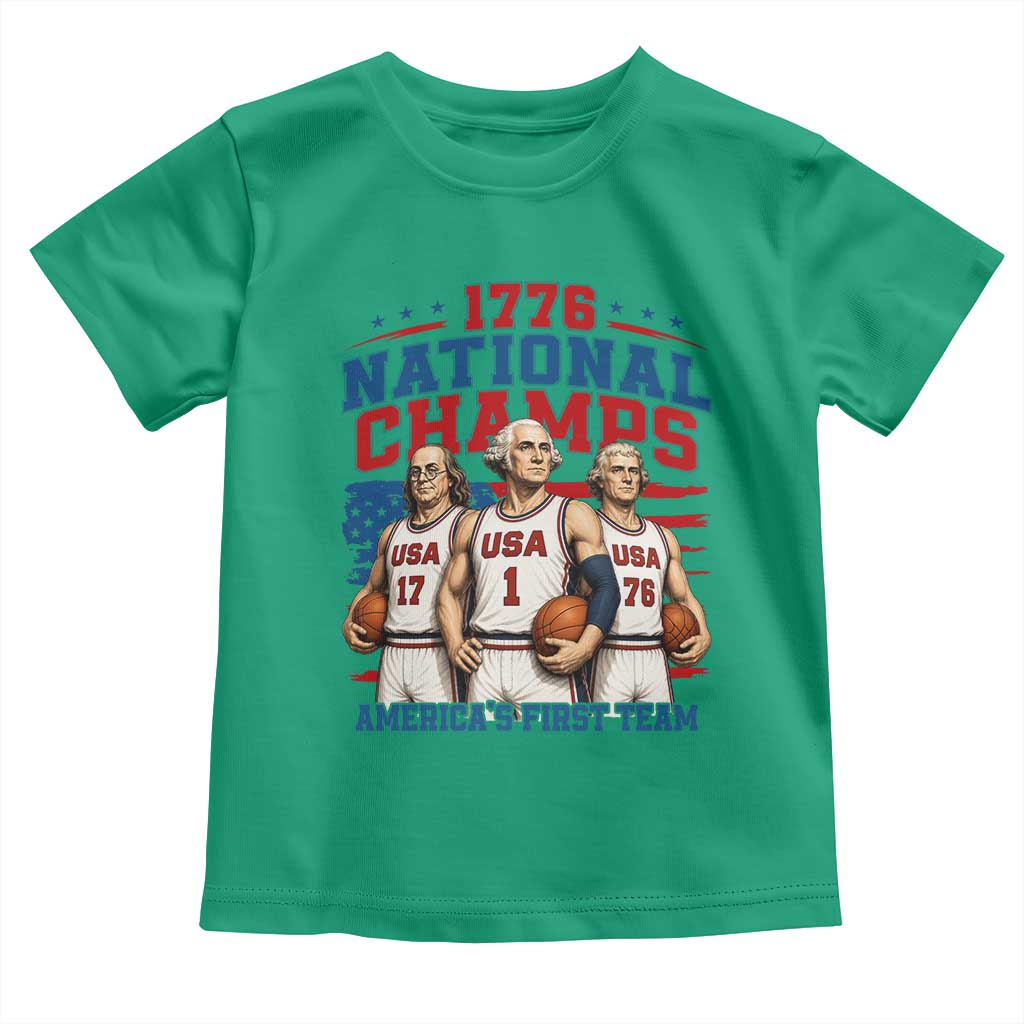 1776 National Champs Toddler T Shirt Patriotic Founding Fathers Basketball Undefeated America
