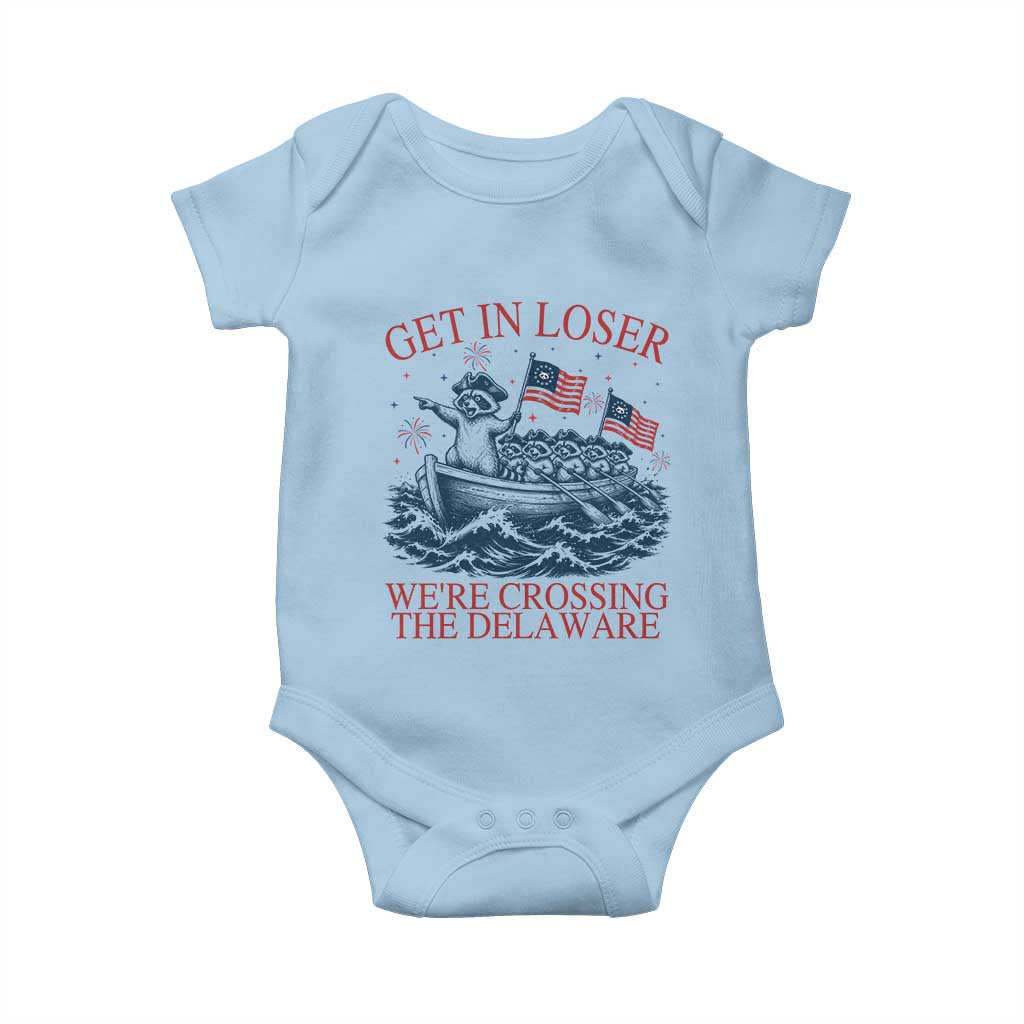 Get In Loser We’re Crossing The Delaware Baby Onesie Funny Raccoon Meme 4th of July