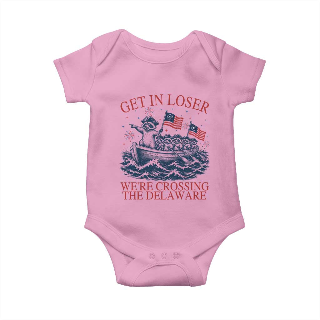 Get In Loser We’re Crossing The Delaware Baby Onesie Funny Raccoon Meme 4th of July