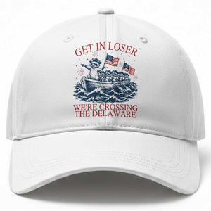Get In Loser We’re Crossing The Delaware Baseball Cap Funny Raccoon Meme 4th of July