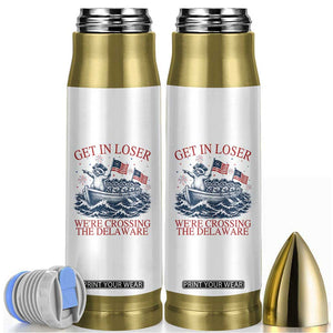 Get In Loser We’re Crossing The Delaware Bullet Tumbler Funny Raccoon Meme 4th of July