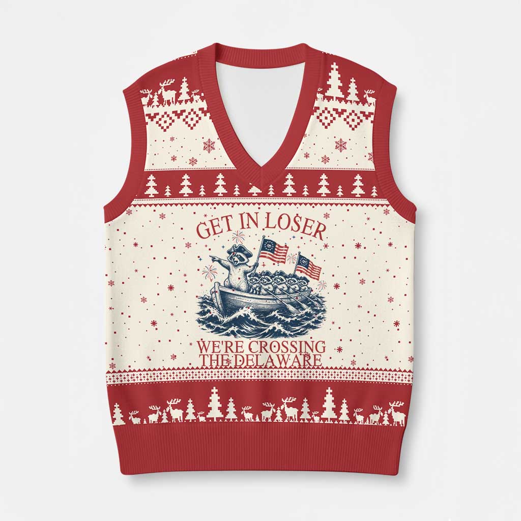 Get In Loser We’re Crossing The Delaware V-Neck Knit Sweater Vest Funny Raccoon Meme 4th of July