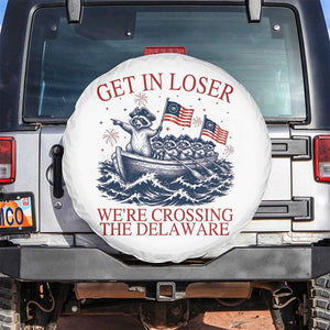 Get In Loser We’re Crossing The Delaware Spare Tire Cover Funny Raccoon Meme 4th of July