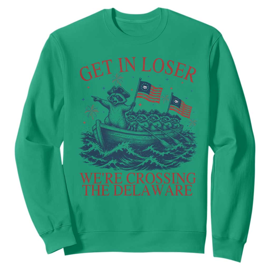 Get In Loser We’re Crossing The Delaware Sweatshirt Funny Raccoon Meme 4th of July