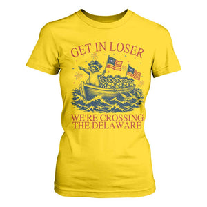 Get In Loser We’re Crossing The Delaware T Shirt For Women Funny Raccoon Meme 4th of July