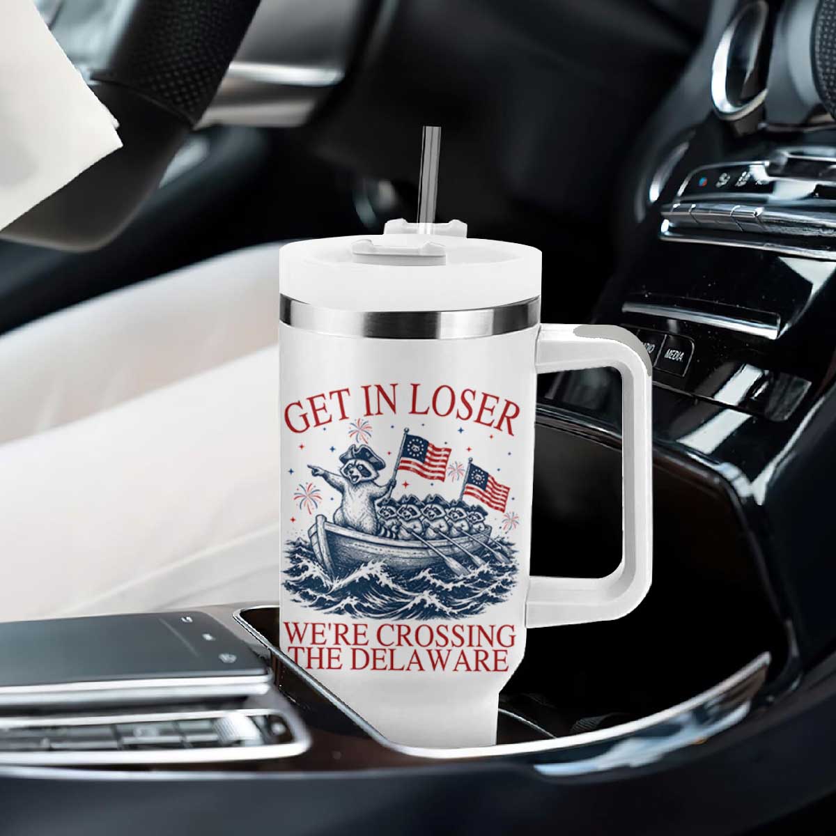 Get In Loser We’re Crossing The Delaware Tumbler With Handle Funny Raccoon Meme 4th of July TS14 Print Your Wear