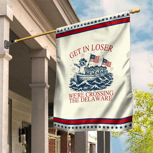 Get In Loser We’re Crossing The Delaware Patriotic Garden Flag Funny Raccoon Meme 4th of July