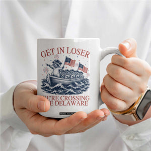 Get In Loser We’re Crossing The Delaware Coffee Mug Funny Raccoon Meme 4th of July