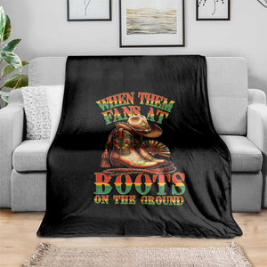 Black Cowgirl Throw Blanket When Them Fans At Boots On The Ground TS14 Print Your Wear