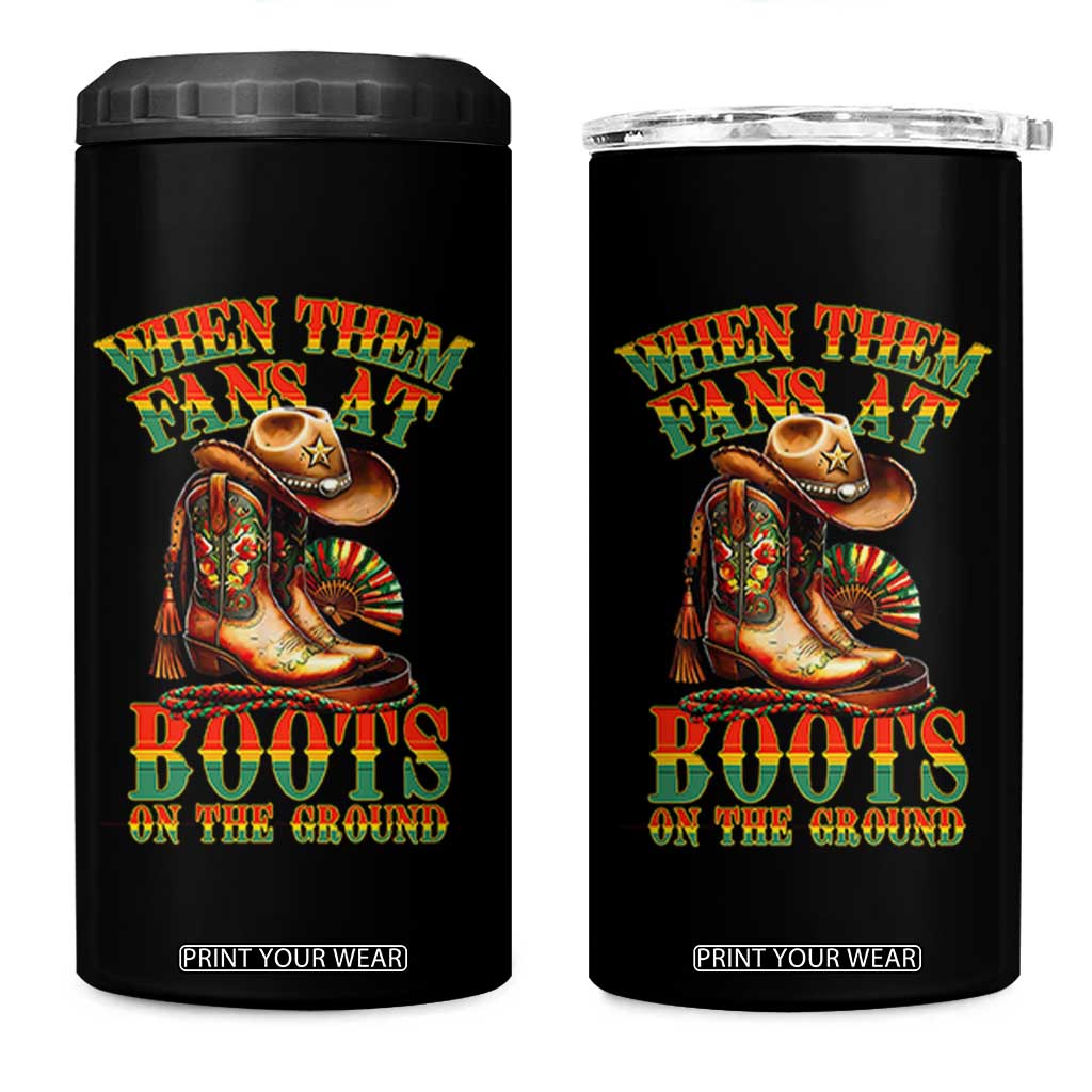 Black Cowgirl 4 in 1 Can Cooler Tumbler When Them Fans At Boots On The Ground TS14 One Size: 16 oz Black Print Your Wear