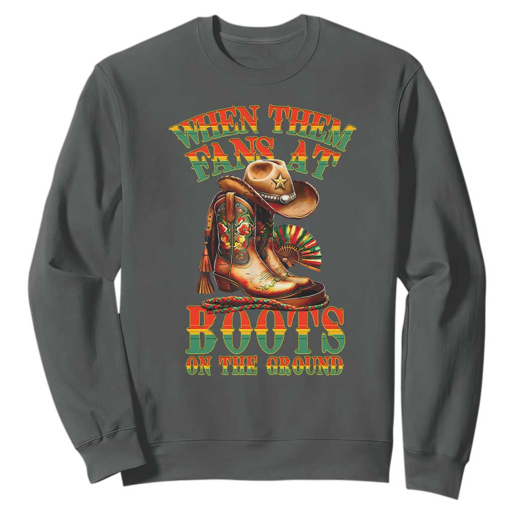 Black Cowgirl Sweatshirt When Them Fans At Boots On The Ground TS14 Dark Heather Print Your Wear
