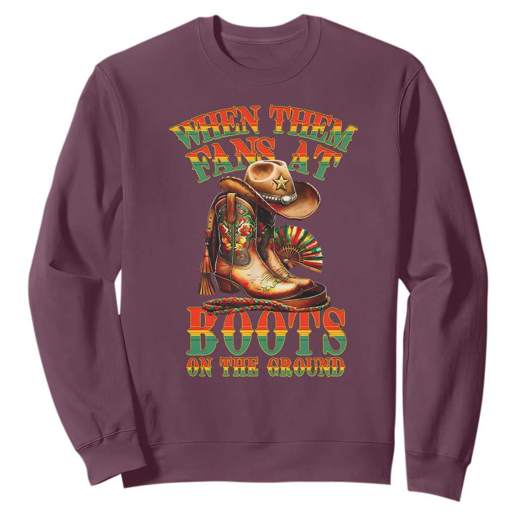 Black Cowgirl Sweatshirt When Them Fans At Boots On The Ground TS14 Maroon Print Your Wear