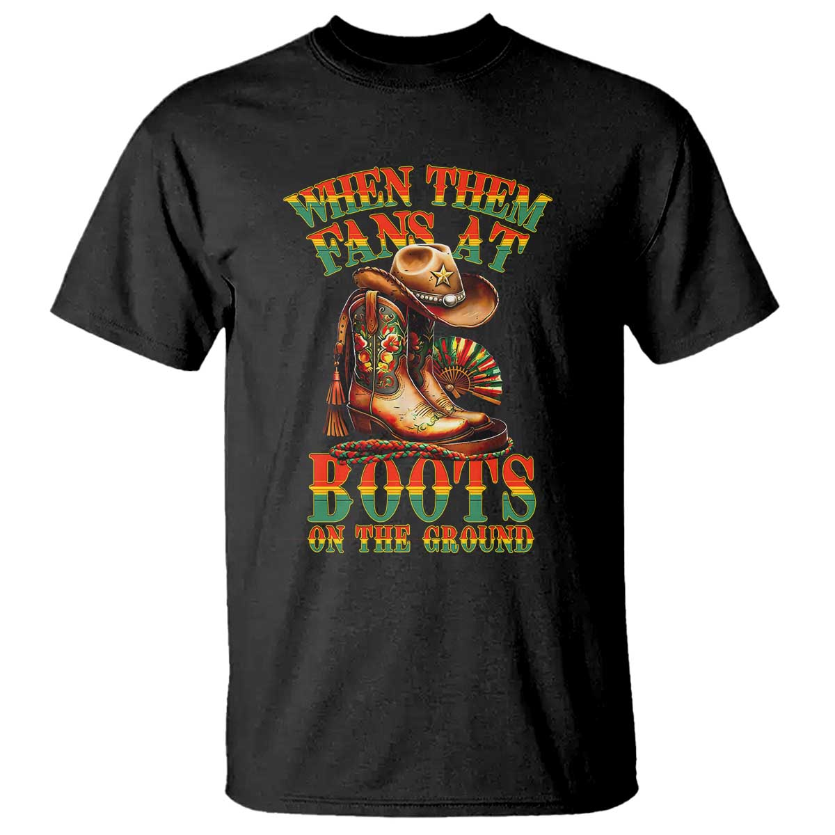 Black Cowgirl T Shirt When Them Fans At Boots On The Ground TS14 Black Print Your Wear
