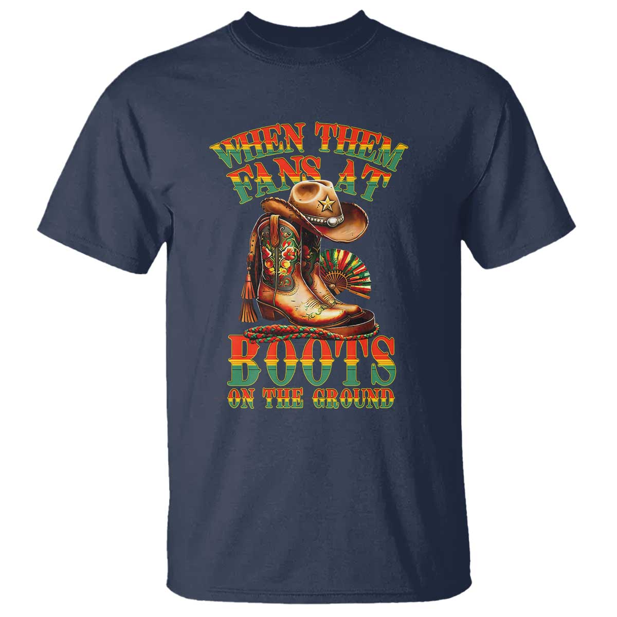 Black Cowgirl T Shirt When Them Fans At Boots On The Ground TS14 Navy Print Your Wear