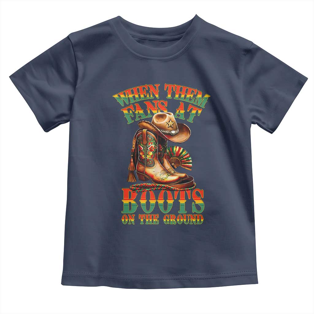Black Cowgirl Toddler T Shirt When Them Fans At Boots On The Ground TS14 Navy Print Your Wear