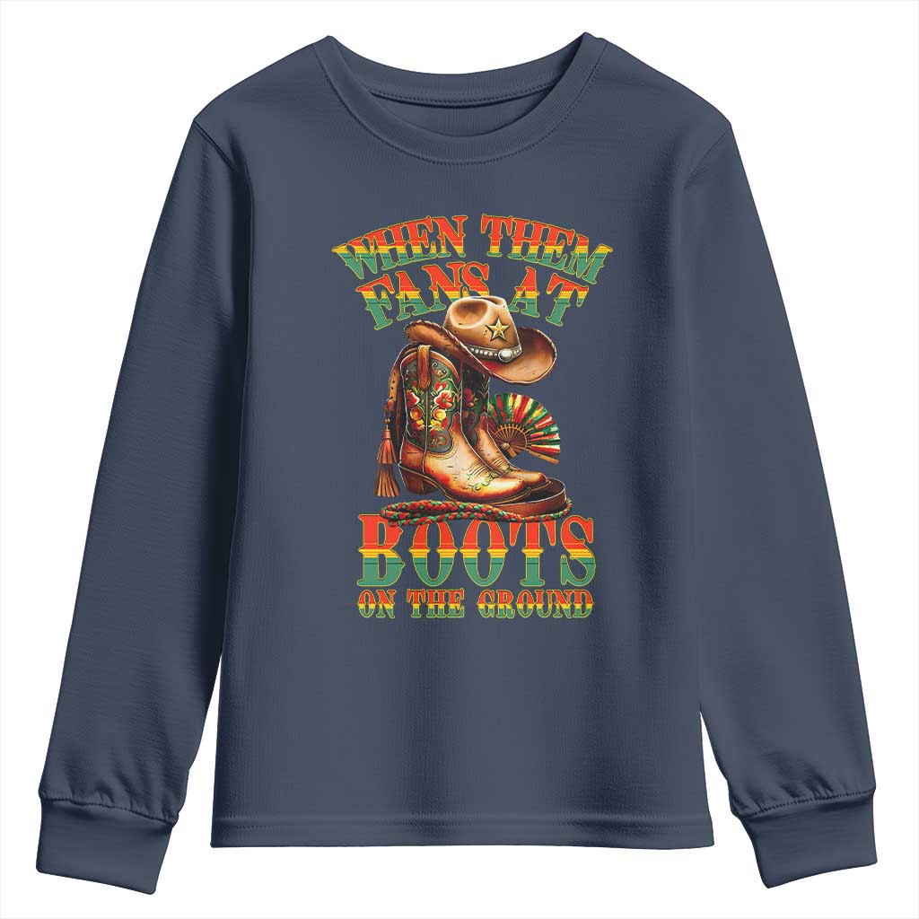 Black Cowgirl Youth Sweatshirt When Them Fans At Boots On The Ground TS14 Navy Print Your Wear