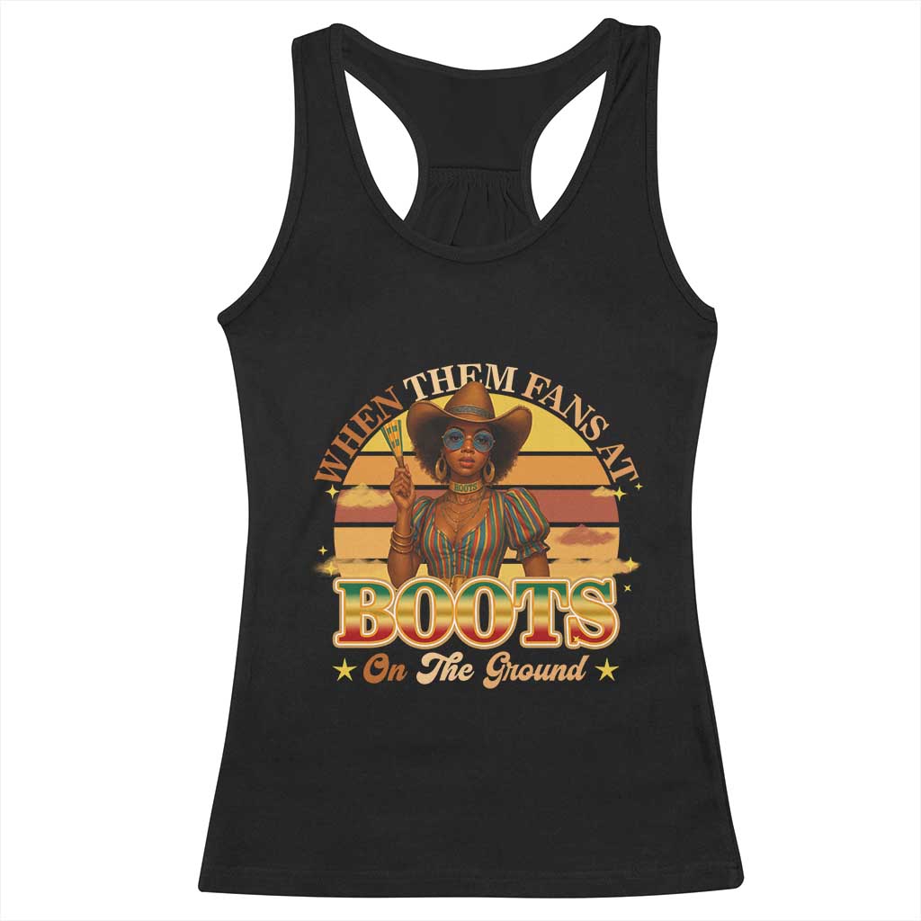 Black Cowgirl Rodeo Racerback Tank Top Where Them Fans At Boots On Da Ground - Print Your Wear