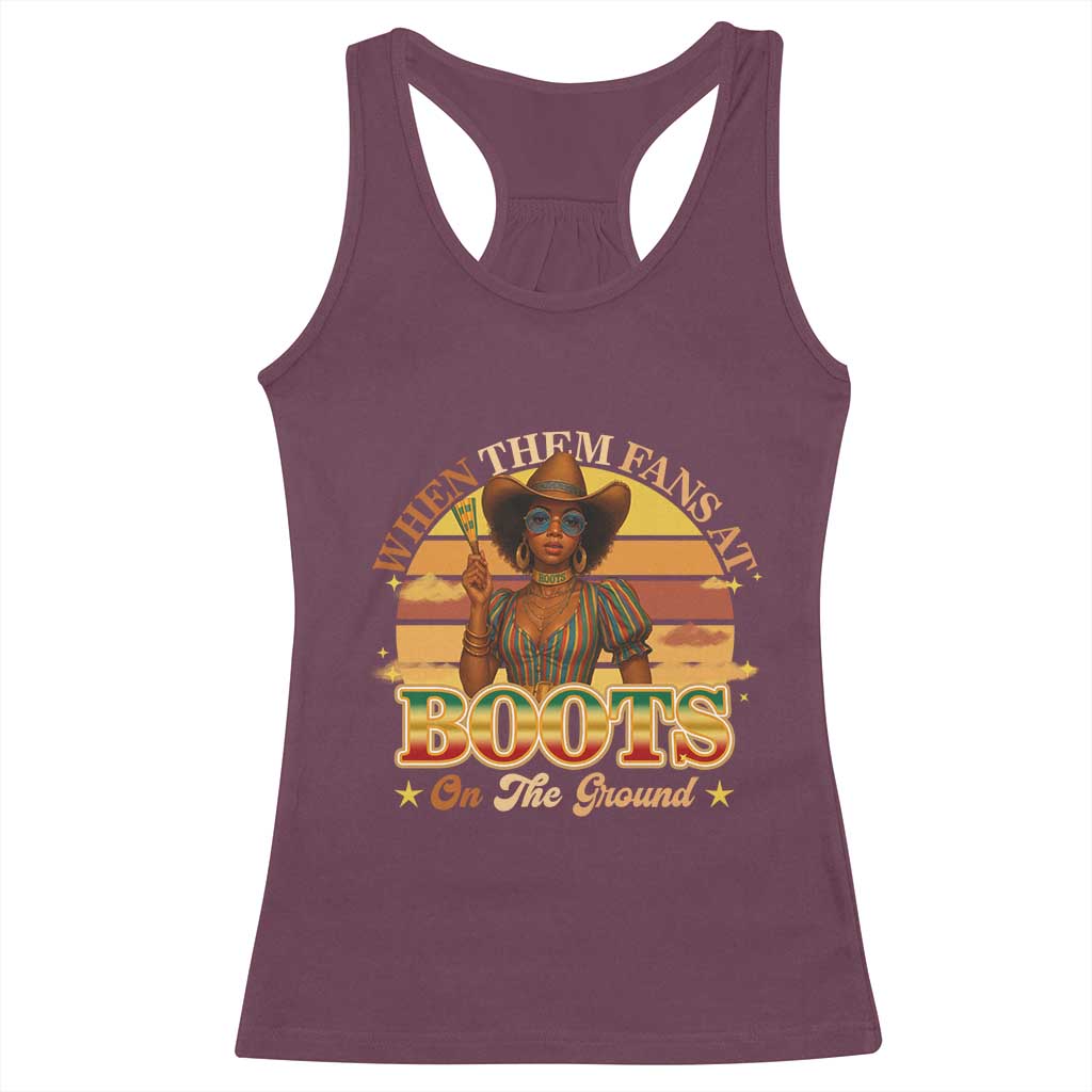 Black Cowgirl Rodeo Racerback Tank Top Where Them Fans At Boots On Da Ground TS14 Maroon Print Your Wear