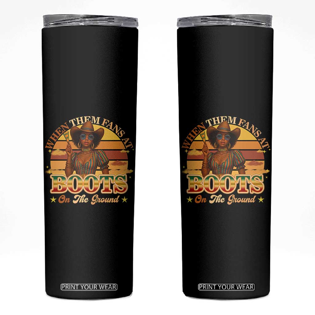 Black Cowgirl Rodeo Skinny Tumbler Where Them Fans At Boots On Da Ground TS14 Black Print Your Wear